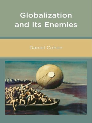 cover image of Globalization and Its Enemies
